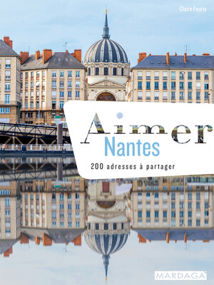 cover image of Aimer Nantes (doublon)